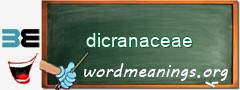 WordMeaning blackboard for dicranaceae